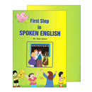FIRST STEP IN SPOKEN ENGLISH