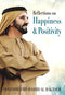 REFLECTIONS ON HAPPINESS ND POSITIVITY BY SHEIKH MOHAMMED BIN RASHID AL MAKTOUM ENGLISH