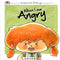 Emotiongs &Feelings - When I Am Angry
