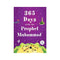 365 Days With The PH Muhammed (HB)