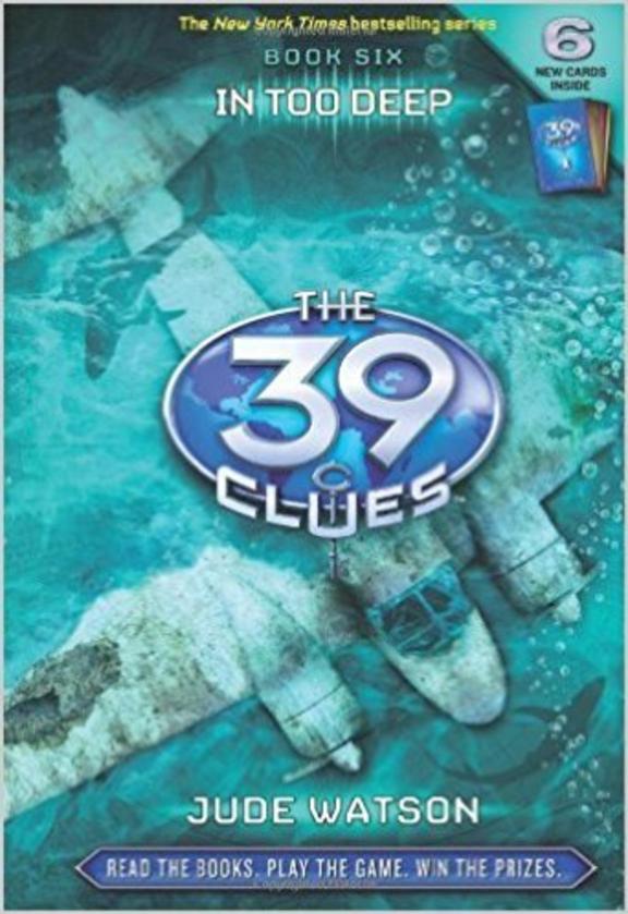 THE 39 CLUES BOOK SIX IN TOO DEEP