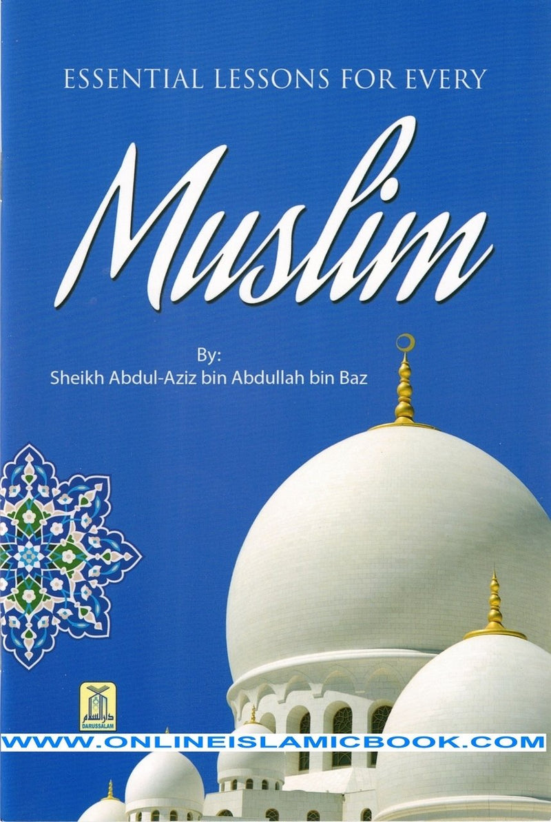 ESSENTIAL LESSONS FOR EVERY MUSLIMS