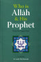 WHO IS ALLAH AND HIS PROPHET