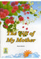 THE GIFT OF MY MOTHER