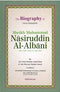 BIOGRAPHY OF NASIRUDDIN AL-ALBANI