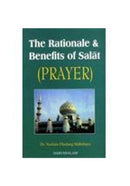 THE RATIONAL&BENIFITS OF SALAT