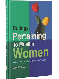 RULINGS PERTAINING TO MUSLIM WOMEN