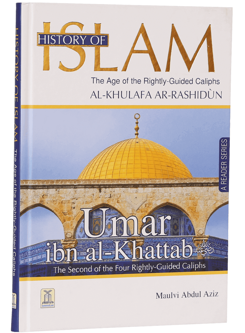 HISTORY OF ISLAM UMAR ibn KHATTAB 17X24