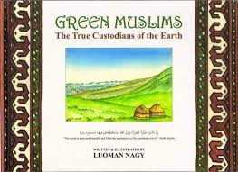 GREEN MUSLIMS TRUE CUSTODIANS