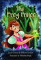 The Frog Prince -Jacob Grimm