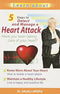 5 STEPS TO DETECT AND MANAGE A HEART ATTACK