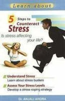 5 STEPS TO COUNTERACT STRESS
