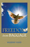 FREEDOM FROM BAGGAGE