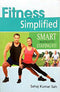FITNESS SIMPLIFIED SMART MANTRAS TO STAYING FIT