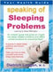 SPEAKING OF SLEEPING PROBLEMS