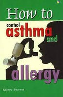 HOW TO CONTROL ASTHMA AND ALLERGY