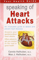 SPEAKING OF HEART ATTACKS
