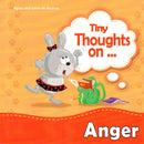 TINY THOUGHTS ON - ANGER