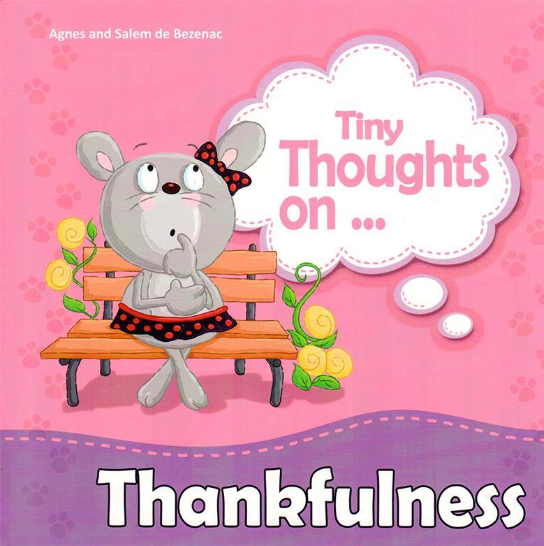 TINY THOUGHTS ON - THANKFULNESS