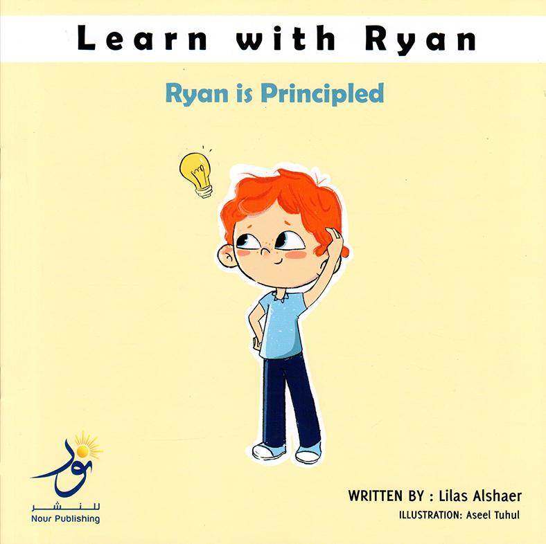 LEARN WITH RYAN RYAN IS PRINCIPIED